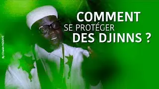 Le monde des djinns N°5 | Comment se protéger des djinns | Oustaz Arona SALL