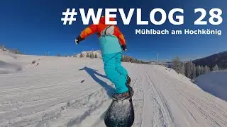 BoardRockerz #WEVLOG28 Am Hochkönig