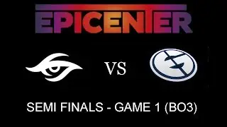 EG vs Secret - Semi Finals - Game 1 (Bo3) - EPICENTER: Moscow Season 2 - Dota 2
