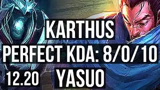 KARTHUS vs YASUO (MID) | 8/0/10, Legendary, 300+ games | KR Diamond | 12.20