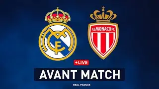 🏆🔥 REAL MADRID - MONACO : L'AVANT MATCH EN DIRECT DU BERNABEU