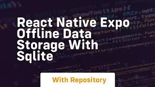 React native expo offline data storage with sqlite