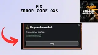 How to Fix Error code 0x3 in black Ops 6