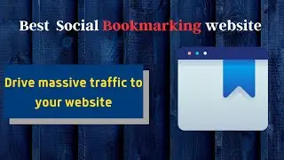 Best social bookmarking website | drive massive traffic |social bookmarking for SEO