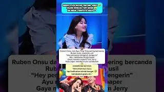 Ruben & Ayu Kayak Tom and Jerry 🤣Saling Senggol Tapi Akrab 😅Isu Nikah Ternyata Hoax ❌#ayutingting