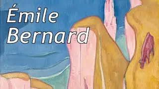 &Eacute;mile Bernard | French Post-Impressionist | Inspiration to Van Gogh and Gauguin
