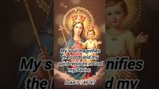 Mary said,&ldquo;My soul magnifies the Lord,Luke 1 : 46