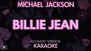Michael Jackson - Billie Jean (Karaoke/Acoustic Version)