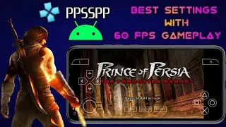 Prince of Persia The Forgotten Sands Gameplay Test & Best Settings 2024 || PPSSPP Emulator Android