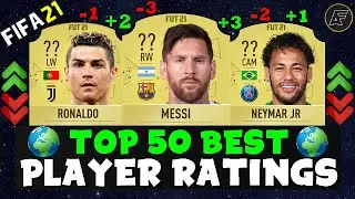 FIFA 21 | TOP 50 BEST PLAYER RATINGS! 😱🌍| FT. RONALDO, MESSI, NEYMAR, KDB (FIFA 21 HIGHEST RATINGS)