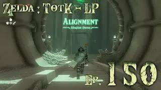 Zelda: Tears of the Kingdom LP - Part 150 - Sibajitak Shrine