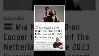 🇳🇱 Mia Nicolai & Dion Cooper to represent The Netherlands at #Eurovision 2023. #ESC2023