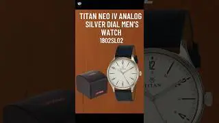 Titan NEO IV Analog Men Watch-Class Meets Style #unboxing