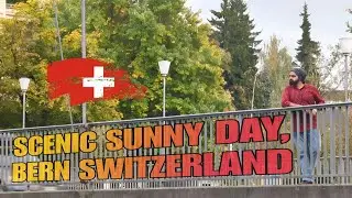 Sunny Scenic Views of Bern, Switzerland | Peaceful City Walk