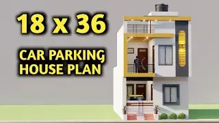 18x36 3D Car Parking House Design,Best Duplex House Design,3D Makan Ka Naksha