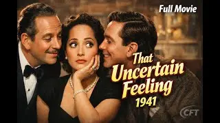 That Uncertain Feeling (1941) | Classic Romantic Comedy Full Movie | Merle Oberon, Melvyn Douglas