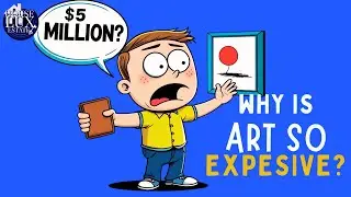 Why Is Art So EXPENSIVE ?
