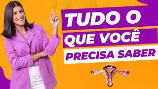 Como funciona o sistema reprodutor feminino? Tudo sobre fertilidade