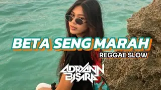 REGGAE SLOW 🌴 || BETA SENG MARAH ALE NYONG E || FULL BASS || NEW REMIX 2025 🔥