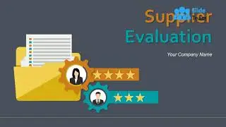 Supplier Evaluation Powerpoint Presentation Slides