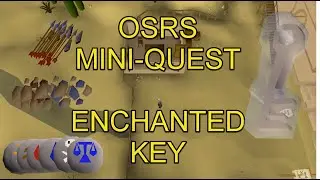 OSRS - Mini-Quest - Enchanted Key