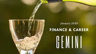 Gemini-Time to settle down(Finance & Money) -Jan 2020