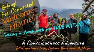 Welcome Home | Communicating & relating authentically in touch with ourselves | Connect & Belong