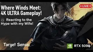 Where Winds Meet: 4K ULTRA Gameplay! 🎮 Reacting to the Hype with my Wife!