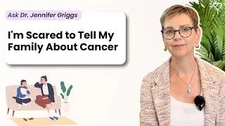Talking to Your Family About Cancer: A Guide to Supportive Conversations