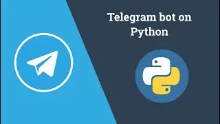 Телеграмм бот на Python | Telegram bot on Python