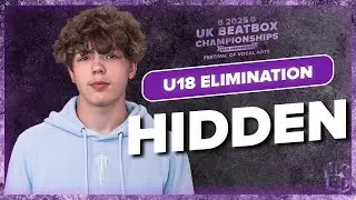 Hidden | UK Beatbox Championships 2025 | Under 18 Category Elimination