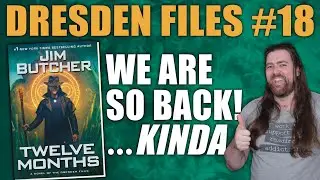 Dresden Files #18 - We are so Back! (...kinda)