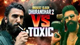 Dhurandhar 2 VS Toxic | Who Will Win This Epic Box Office Battle ? | 