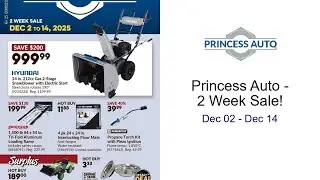 Princess Auto - 2 Week Sale! Dec 02 - Dec 14