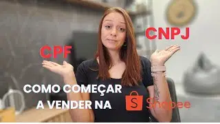 Quem Pode Vender na Shopee? CPF ou CNPJ? | Limite de Faturamento Explicado!