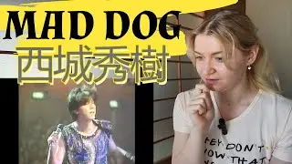 西城秀樹 - MAD DOG |Live Reaction/リアクション/海外の反応|