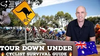 Tour Down Under: Cyclist Survival Guide // It's going to be 🔥HOT! 🔥
