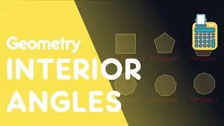 Interior Angles | Geometry & Measures | Maths | FuseSchool