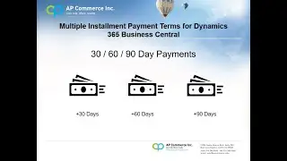 Installment Payment Terms with Business Central. Part 1 of 2.