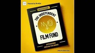 The Independent Film Fund - Applications Open on the 11th March