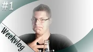 WEEKVLOG #1
