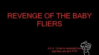 Revenge of the Baby Fliers [CREATURES OF SONARIA] [KOS]