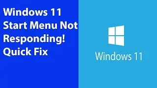 Windows 11 Start Menu Not Responding! Quick Fix