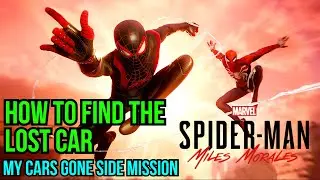 Как найти потерянную машину (задание &laquo;Мои тачки пропали&raquo;) | Marvel&rsquo;s Spider-Man: Майлз Моралес