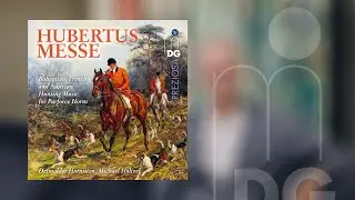 Hubertusmesse - Hunting Music for Parforce Horns