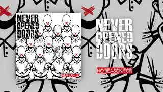 Never-Opened-Doors - No reason for (edition 2011)