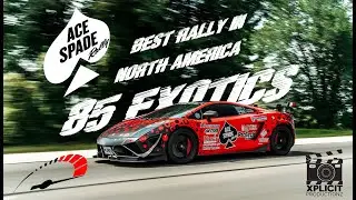Official Ace Spade Rally 2019 Movie - 85 EXOTICS | EPIC EXPERIENCE