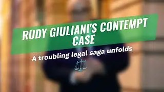 🔥 Rudy Giuliani: Contempt & Controversy Revealed! 😱
