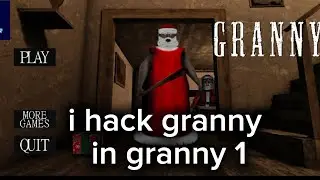 I hack granny in granny 1 see video for real or fake👍👌