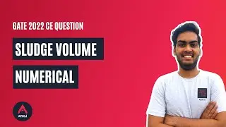 Sludge Volume Calculation - GATE Question Solved | APSEd